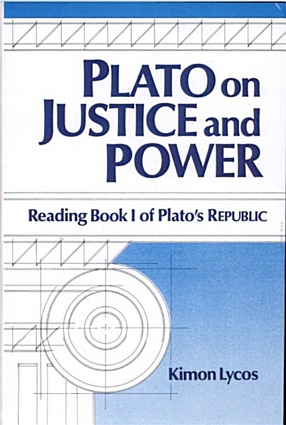 Plato on Justice and Power: Reading Book I of Platos Republic (Hardcover)