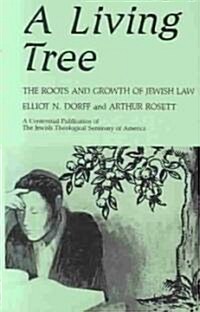 A Living Tree: The Roots and Growth of Jewish Law (Paperback)