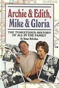 Archie and Edith, Mike and Gloria (Paperback)