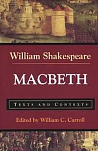 Macbeth: Texts and Contexts (Paperback)