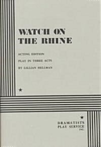 Watch on the Rhine (Paperback)