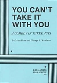 You Cant Take It With You (Paperback)