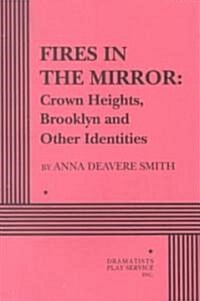 Fires in the Mirror (Paperback)