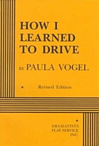 How I Learned to Drive (Paperback, Revised)