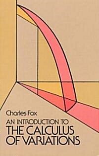 An Introduction to the Calculus of Variations (Paperback, Revised)