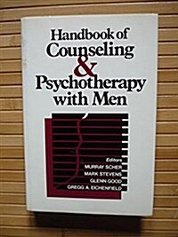 Handbook of Counseling and Psychotherapy With Men (Hardcover)