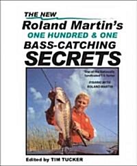 Roland Martins 101 Bass-Catching Secrets (Hardcover, 2nd)