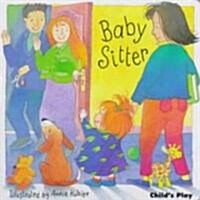 Baby-sitter (Board Book)
