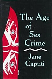 Age of Sex Crime (Hardcover)