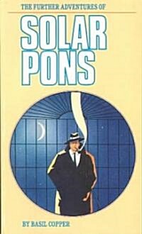 The Further Adventures of Solar Pons (Paperback)