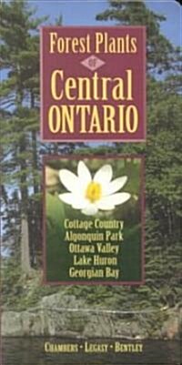 Forest Plants of Central Ontario (Paperback)