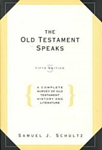 Old Testament Speaks - 5th Edition: A Complete Survey of Old Testament Histo (Hardcover, 5)