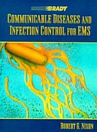 Communicable Diseases and Infection Control for Ems (Paperback)