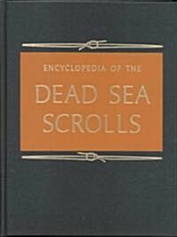 Encyclopedia of the Dead Sea Scrolls: 2 Volume Set (Hardcover)
