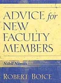 Advice for New Faculty Members (Paperback)
