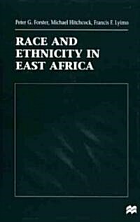 Race and Ethnicity in East Africa (Hardcover)