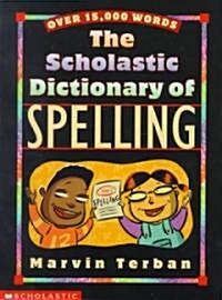 [중고] The Scholastic Dictionary of Spelling (Paperback)