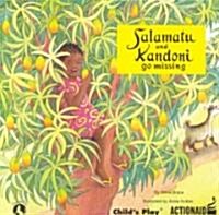 One World: Salamatu and Kandoni Go Missing (Paperback)