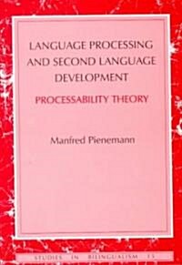 Language Processing and Second Language Development (Paperback)