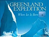 Greenland Expedition (Hardcover)