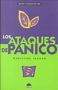 Los ataques de panico/ The Panic Attacks (Paperback)