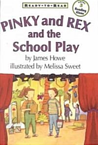 Pinky and Rex and the School Play: Level Three (Prebound, Turtleback Scho)
