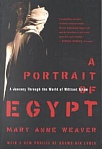 A Portrait of Egypt: A Journey Through the World of Militant Islam (Paperback)