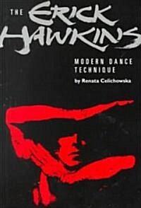 The Erick Hawkins Modern Dance Technique (Paperback)