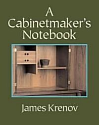 A Cabinetmakers Notebook (Paperback)
