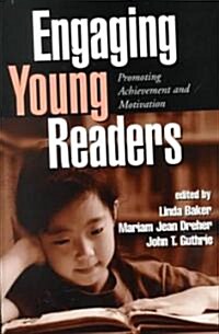 Engaging Young Readers: Promoting Achievement and Motivation (Paperback)