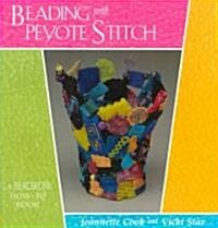 Beading With Peyote Stitch (Paperback)