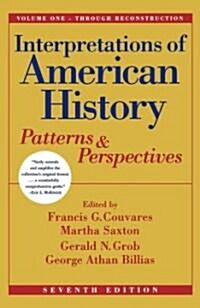 Interpretations of American History (Paperback, 7th, Revised, Subsequent)