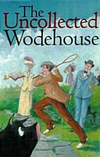 The Uncollected Wodehouse (Paperback)