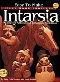 Easy to Make Inlay Wood Projects--Intarsia: A Complete Manual with Patterns (Paperback, 3)