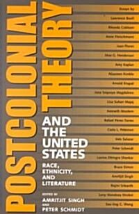 Postcolonial Theory and the United States: Race, Ethnicity, and Literature (Paperback)