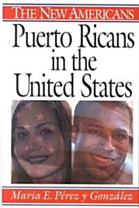Puerto Ricans in the United States (Hardcover)