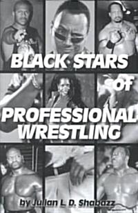 Black Stars of Professional Wrestling (Paperback)