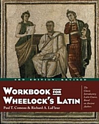 Workbook for Wheelocks Latin, 3rd Edition, Revised (Paperback, 3, Revised)