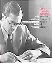 Carlo Ludovico Ragghianti and the Cinematic Nature of Vision (Paperback)
