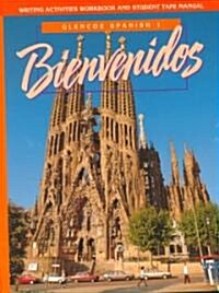 Bienvenidos-Span.1-Workbook+tape Manual (Paperback, 2)