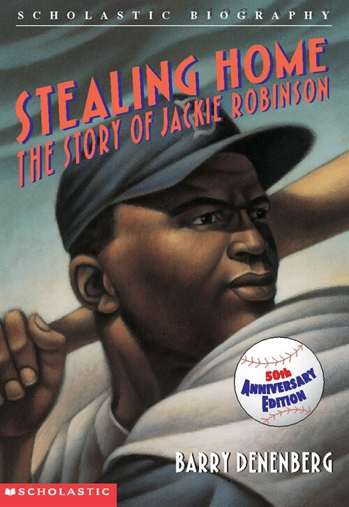 Stealing Home: The Story of Jackie Robinson (Paperback, 50, Anniversary)