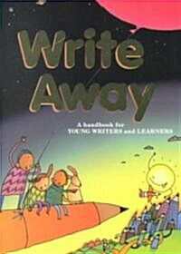 Great Source Write Away (Paperback, 1st, Student)