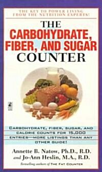 The Carbohydrate, Fiber, and Sugar Counter (Paperback)