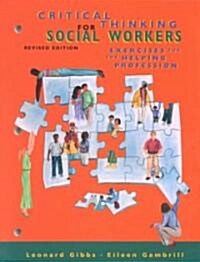 Critical Thinking for Social Workers (Paperback, Revised)