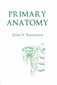 Primary Anatomy (Paperback, Special)