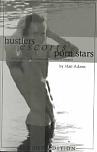 Hustlers, Escorts & Porn Stars (Paperback)