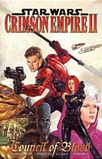 Star Wars: Crimson Empire II - Council of Blood (Paperback)