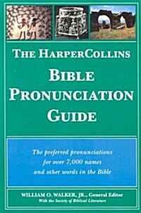The Harpercollins Bible Pronunciation Guide (Paperback)