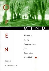 Open Mind: Womens Daily Inspiration for Becoming Mindful (Paperback)