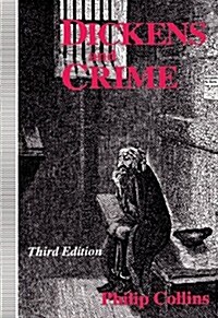 Dickens and Crime (Paperback, 3, 1994)